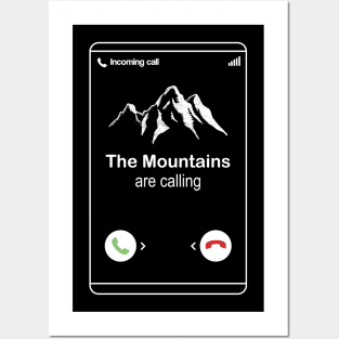 I've no time - The Mountains are calling and I must go Posters and Art